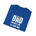 Dad: Best Job I'll Ever Have T-Shirt
