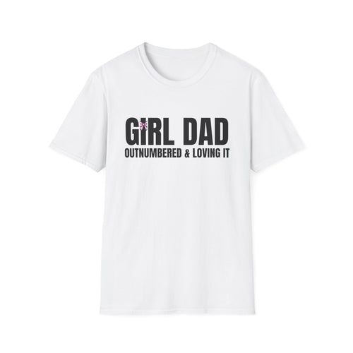 Comical Girl Dad T-Shirt — Funny Dad Tee for Daughters